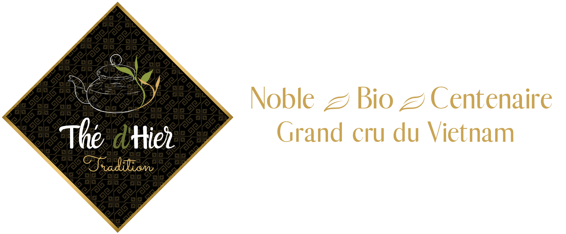 Thé d'Hier Tradition | Grand cru bio des théiers sauvages et multicentenaires du Vietnam